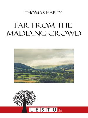 cover image of Far from the madding crowd